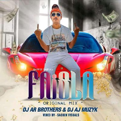 Faisla Rapper Sabya Original DJ AR BROTHERS  X DJ AJ MUZYK
